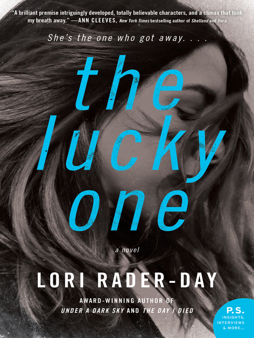 Title details for The Lucky One by Lori Rader-Day - Available